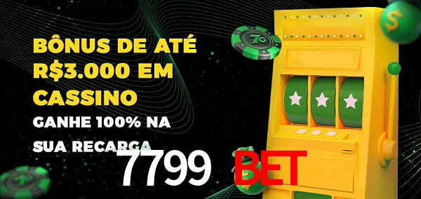 7799 BET melhor bônus de depósito